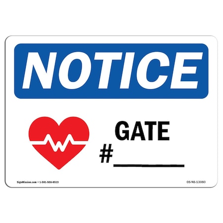 Signmission OSHA Notice, 5" Height, Gate No. Sign With Symbol, 7" X 5", Landscape OS-NS-D-57-L-13080